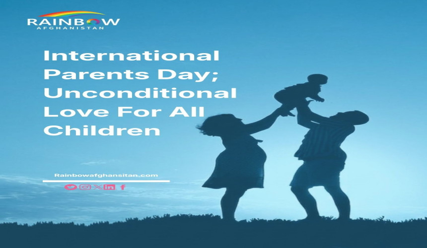 International Parents Day; Unconditional Love For All Children